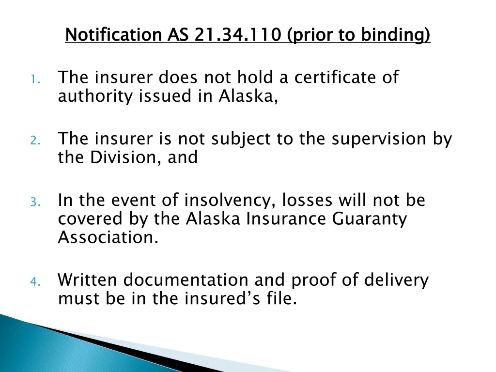 notification as 21 34 110 prior to binding