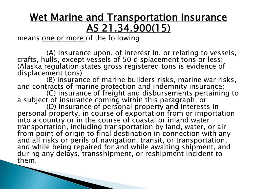 wet marine and transportation insurance