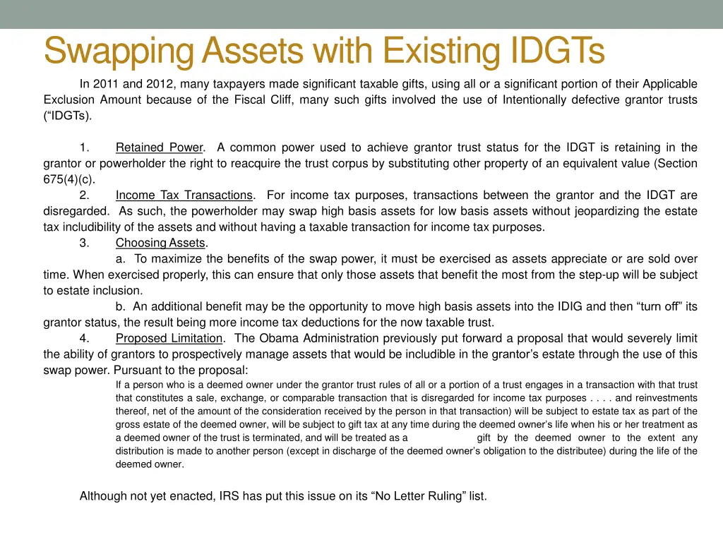 swapping assets with existing idgts in 2011