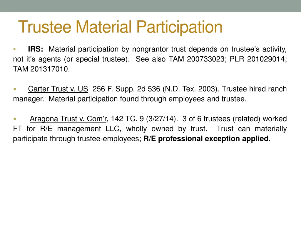 trustee material participation