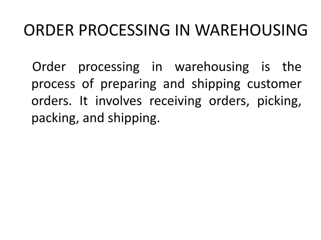 order processing in warehousing