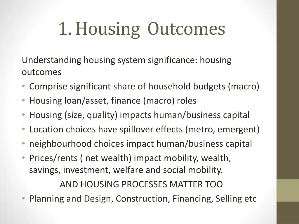 1 housing outcomes