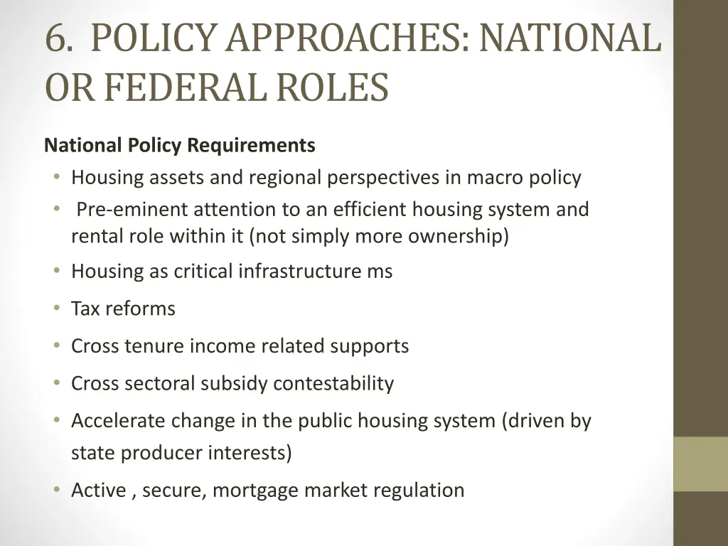 6 policy approaches national or federal roles