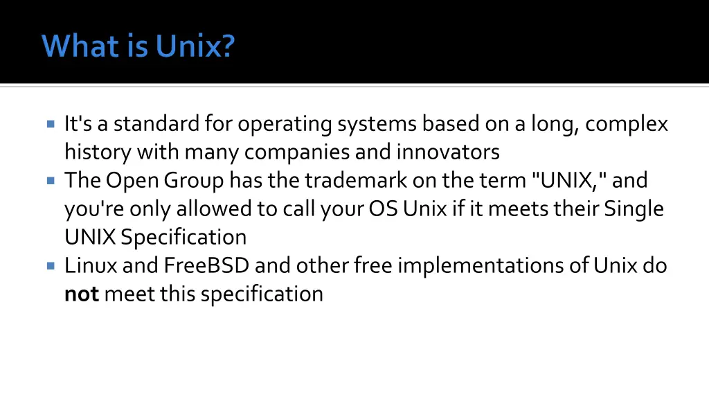 it s a standard for operating systems based