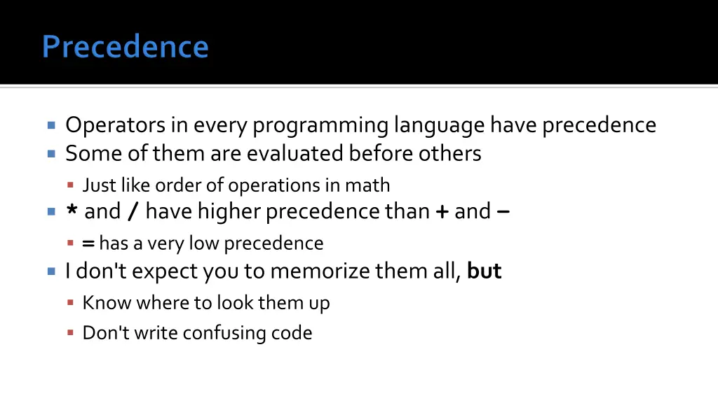 operators in every programming language have