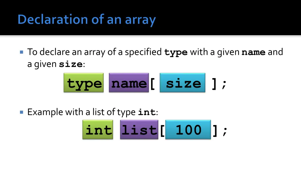 to declare an array of a specified type with