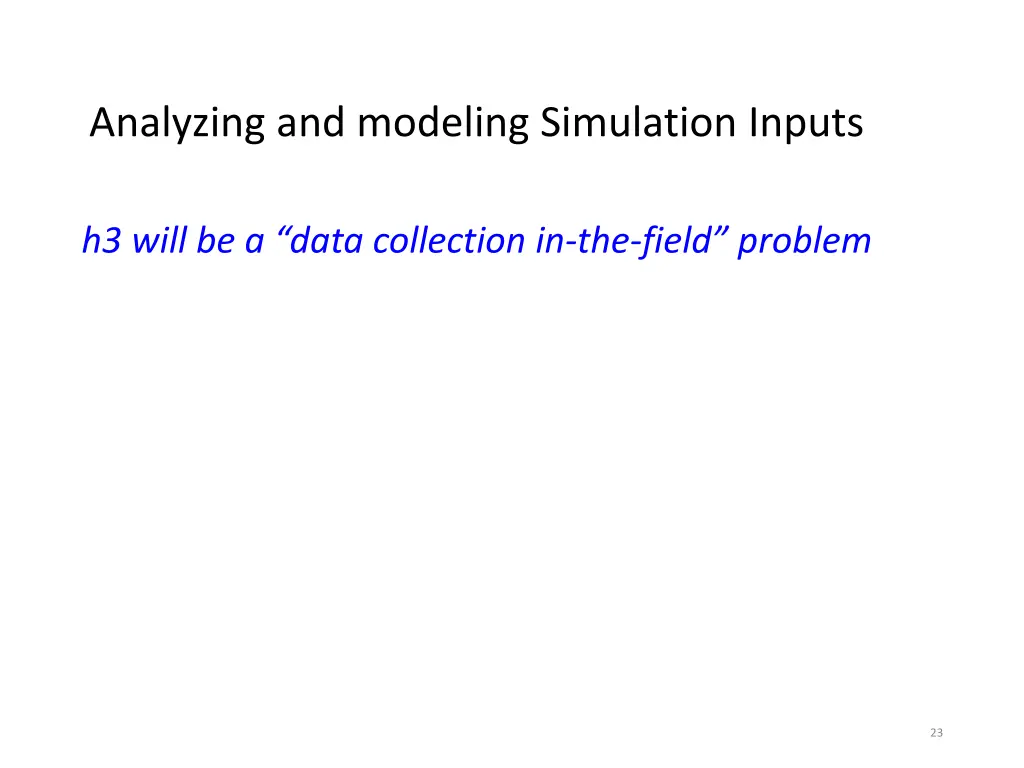 analyzing and modeling simulation inputs
