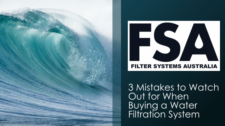 3 mistakes to watch out for when buying a water