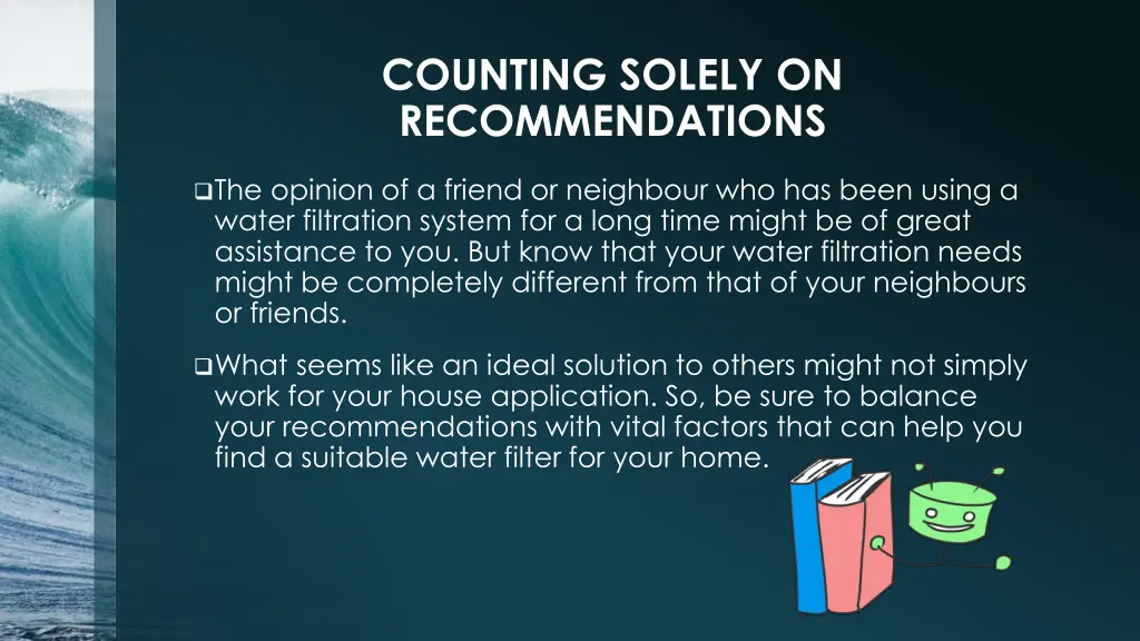 counting solely on recommendations