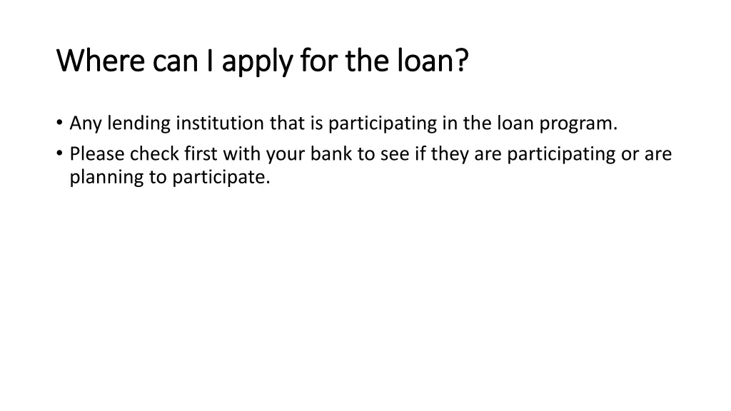 where can i apply for the loan where can i apply