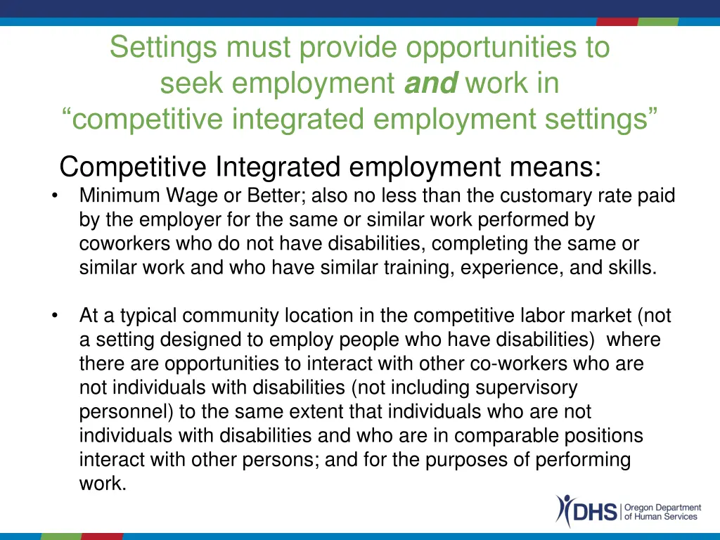 settings must provide opportunities to seek