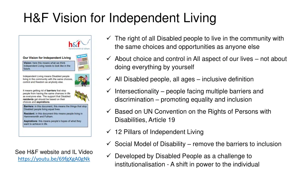 h f vision for independent living
