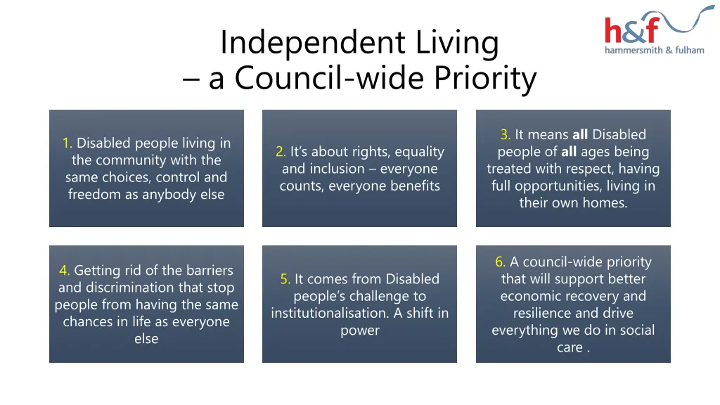 independent living a council wide priority