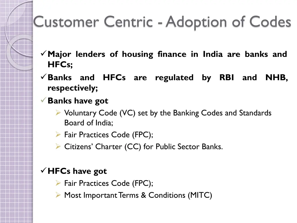 customer centric adoption of codes