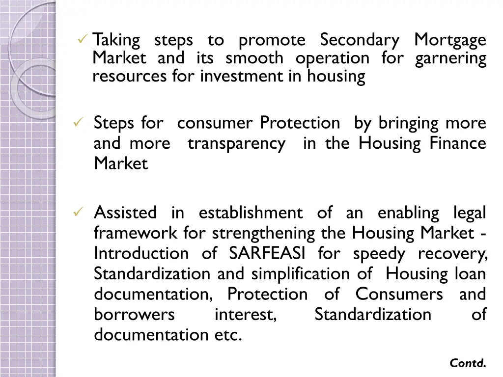 taking steps to promote secondary mortgage market