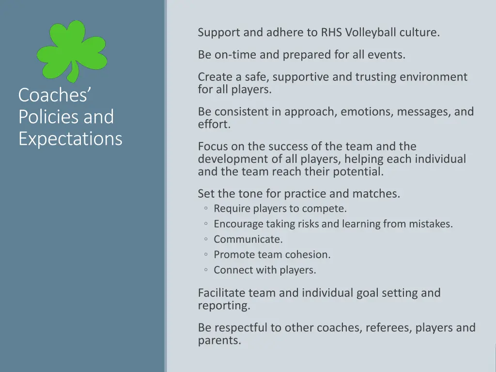 support and adhere to rhs volleyball culture