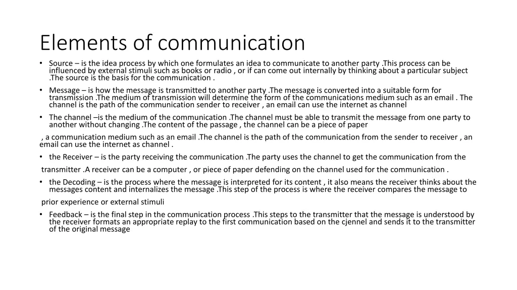 elements of communication source is the idea