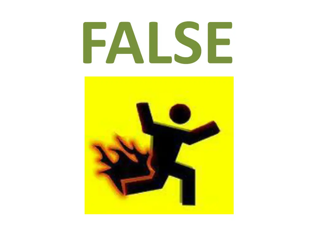 false