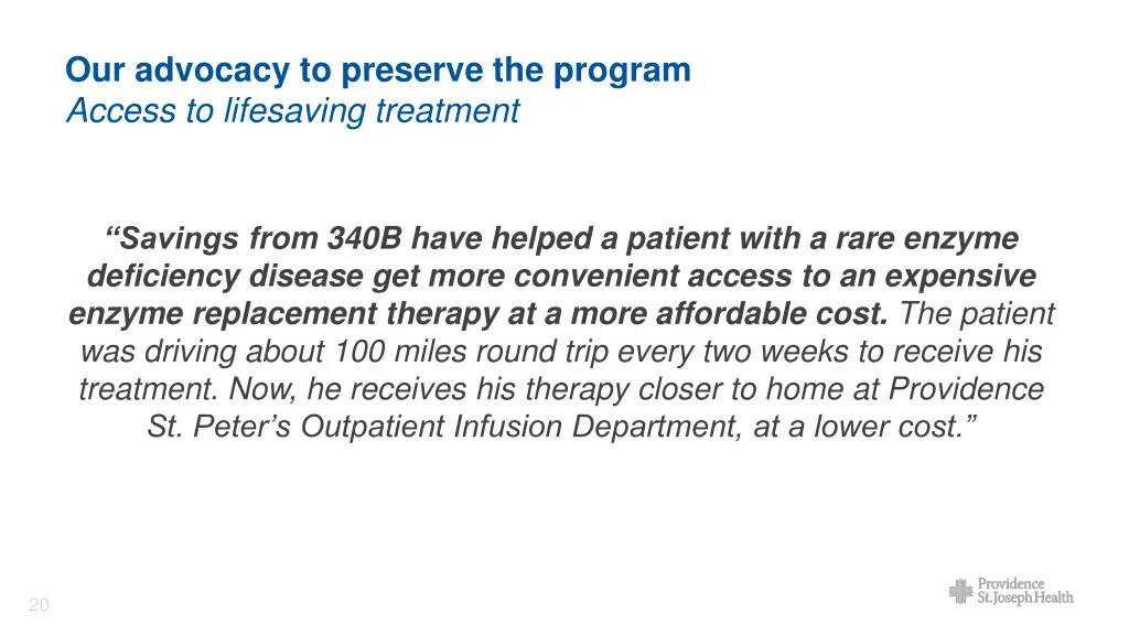 our advocacy to preserve the program access