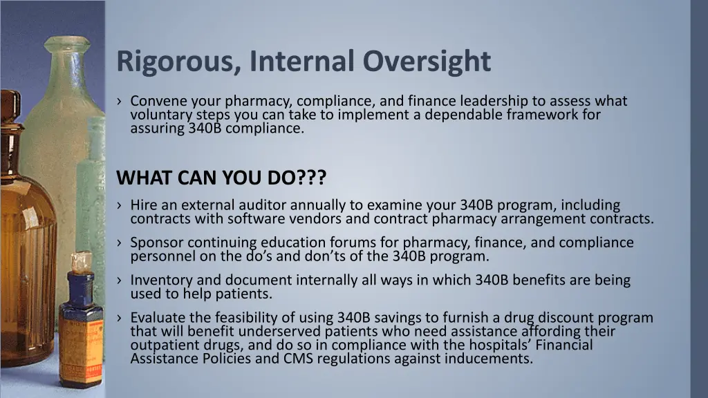 rigorous internal oversight