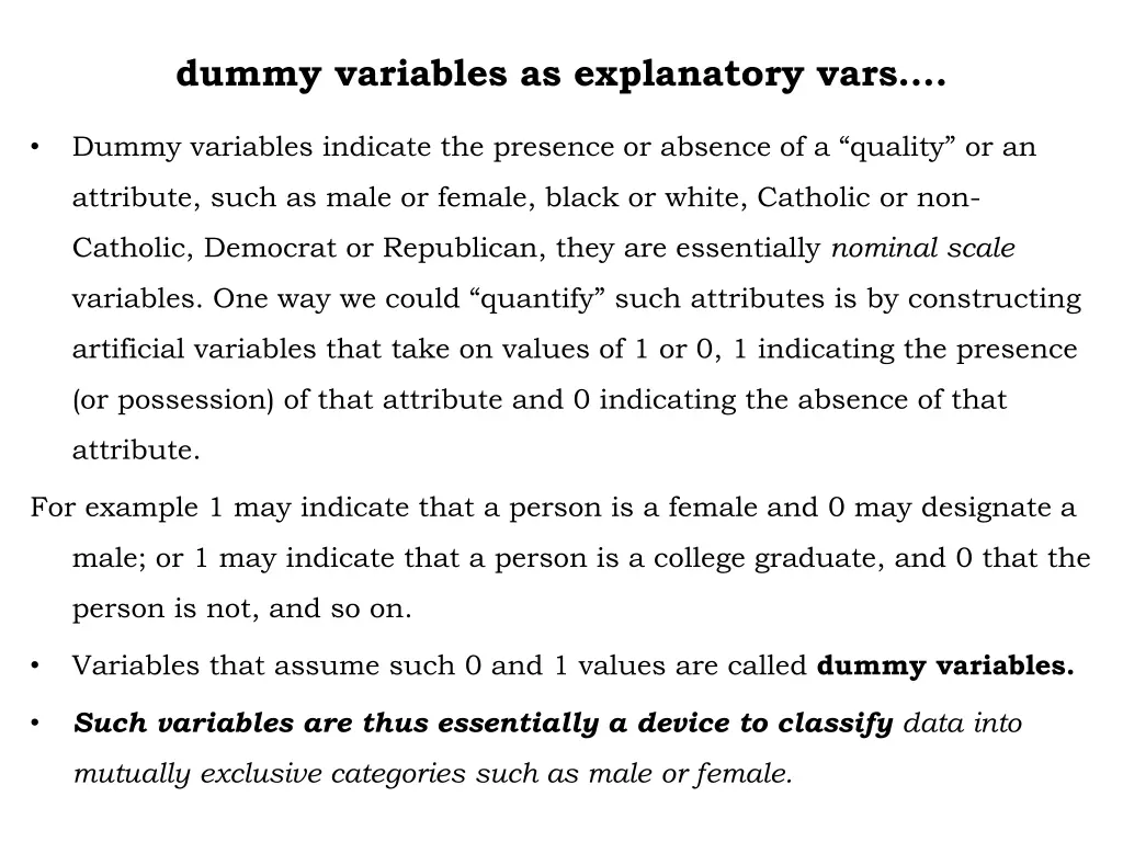dummy variables as explanatory vars
