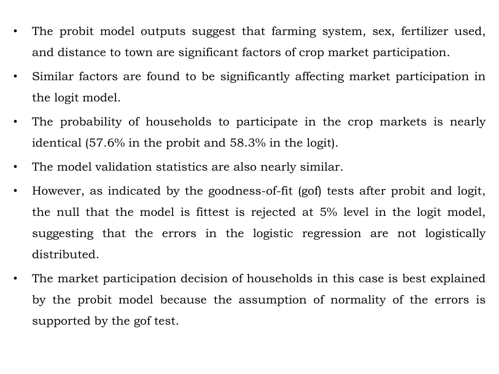 the probit model outputs suggest that farming