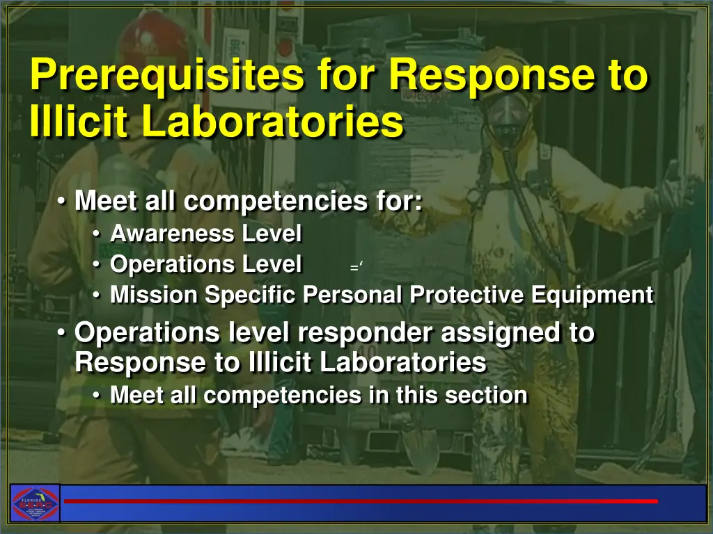 prerequisites for response to illicit laboratories