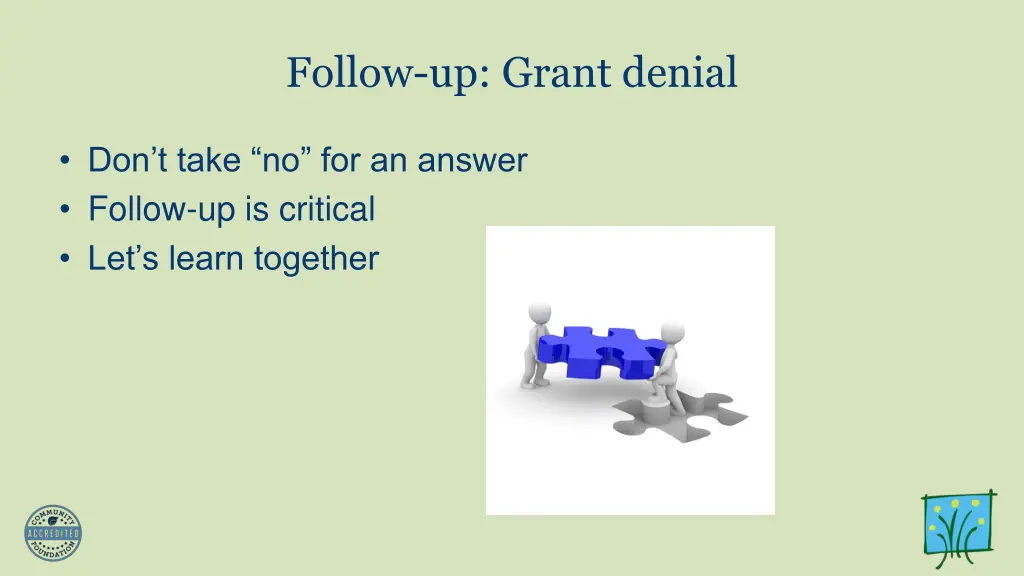 follow up grant denial