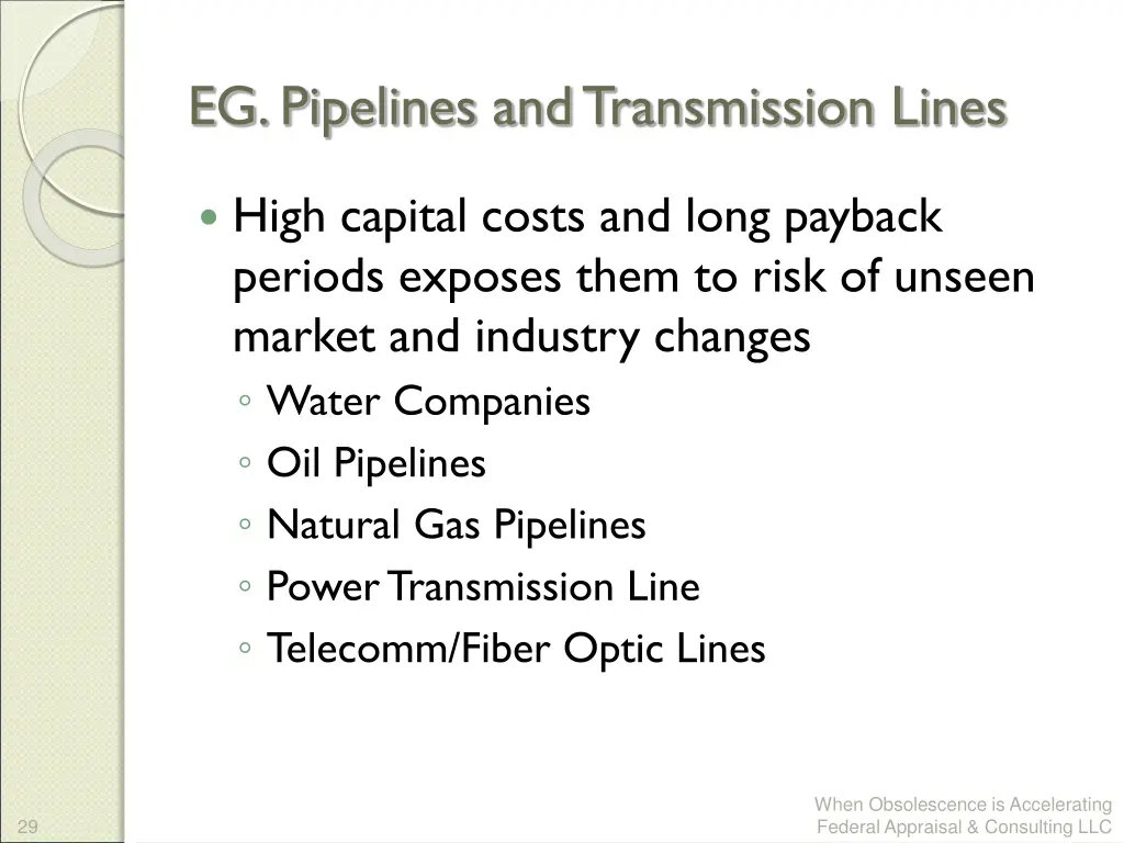 eg pipelines and transmission lines