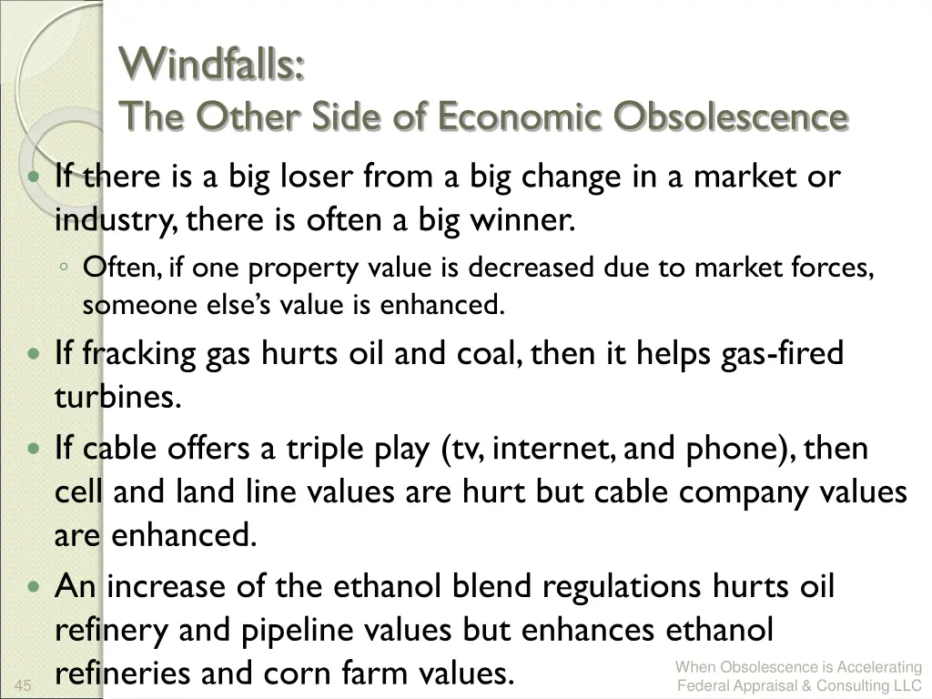 windfalls the other side of economic obsolescence