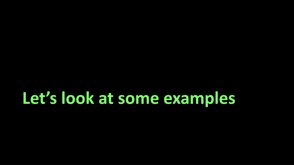 let s look at some examples