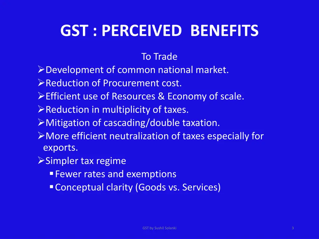 gst perceived benefits