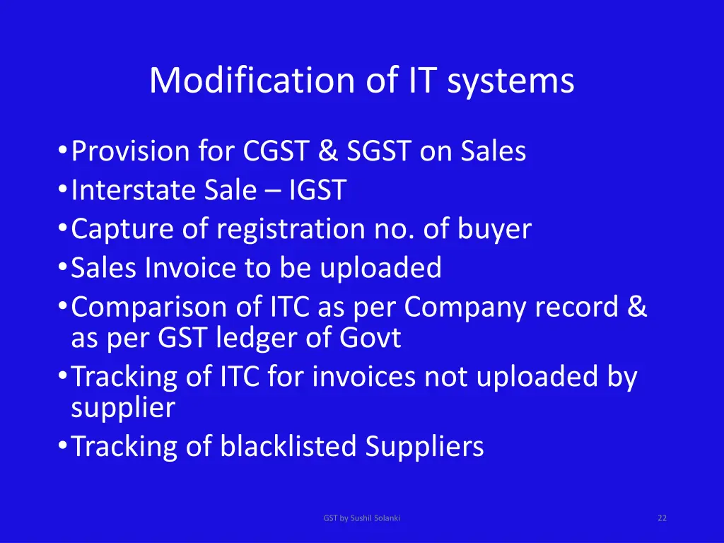 modification of it systems