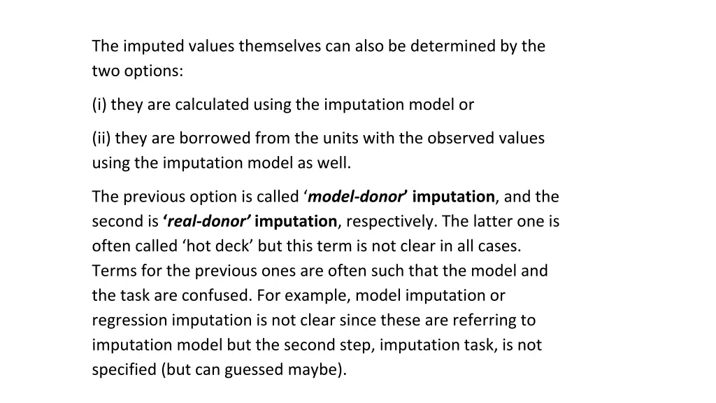 the imputed values themselves can also