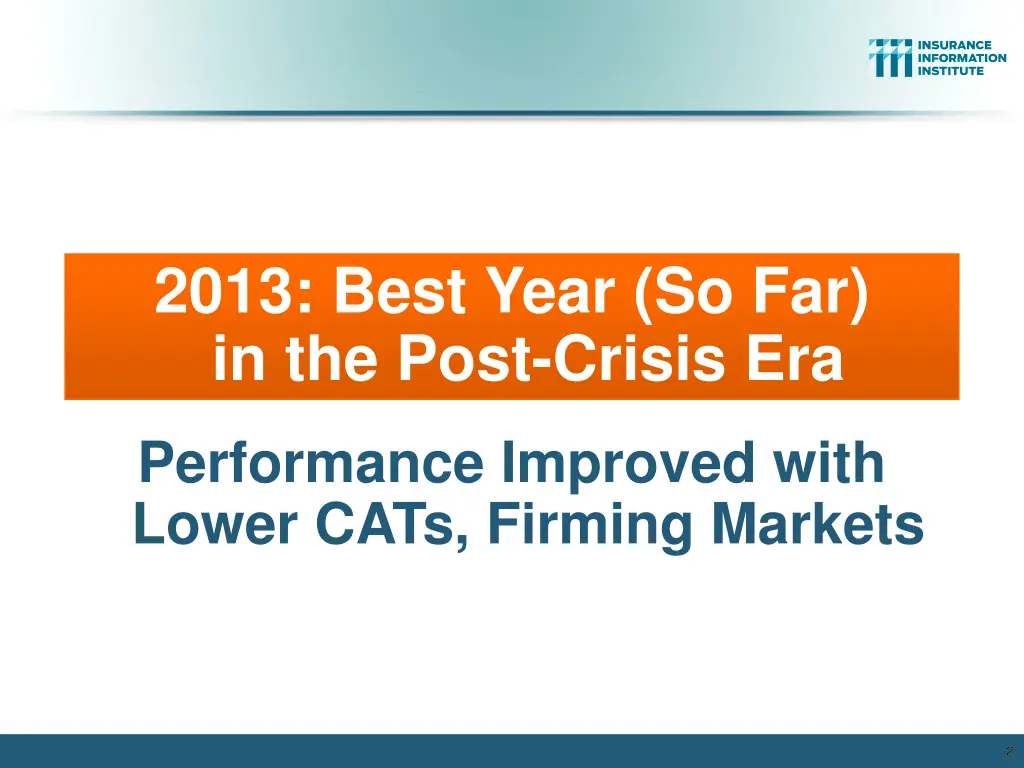 2013 best year so far in the post crisis era