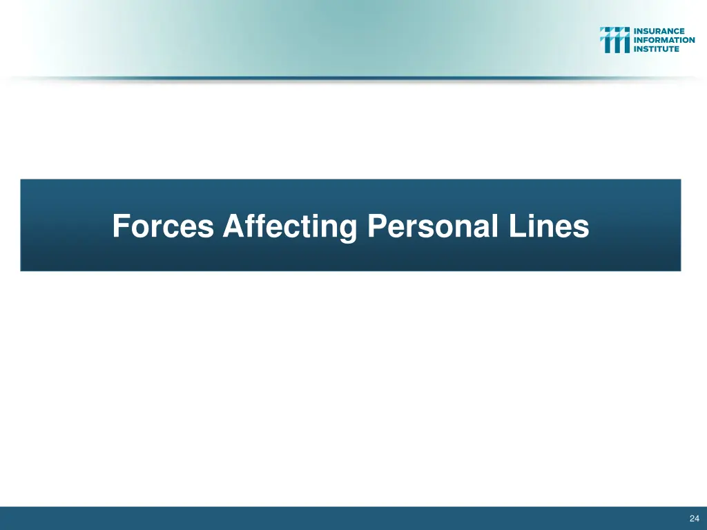 forces affecting personal lines
