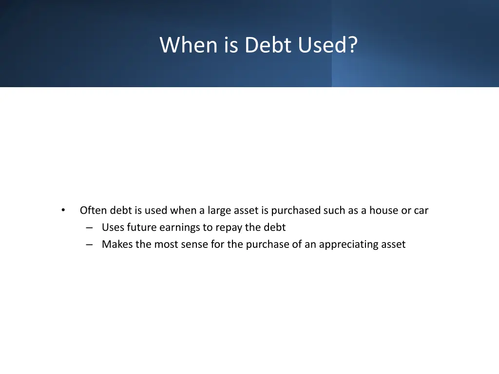 when is debt used
