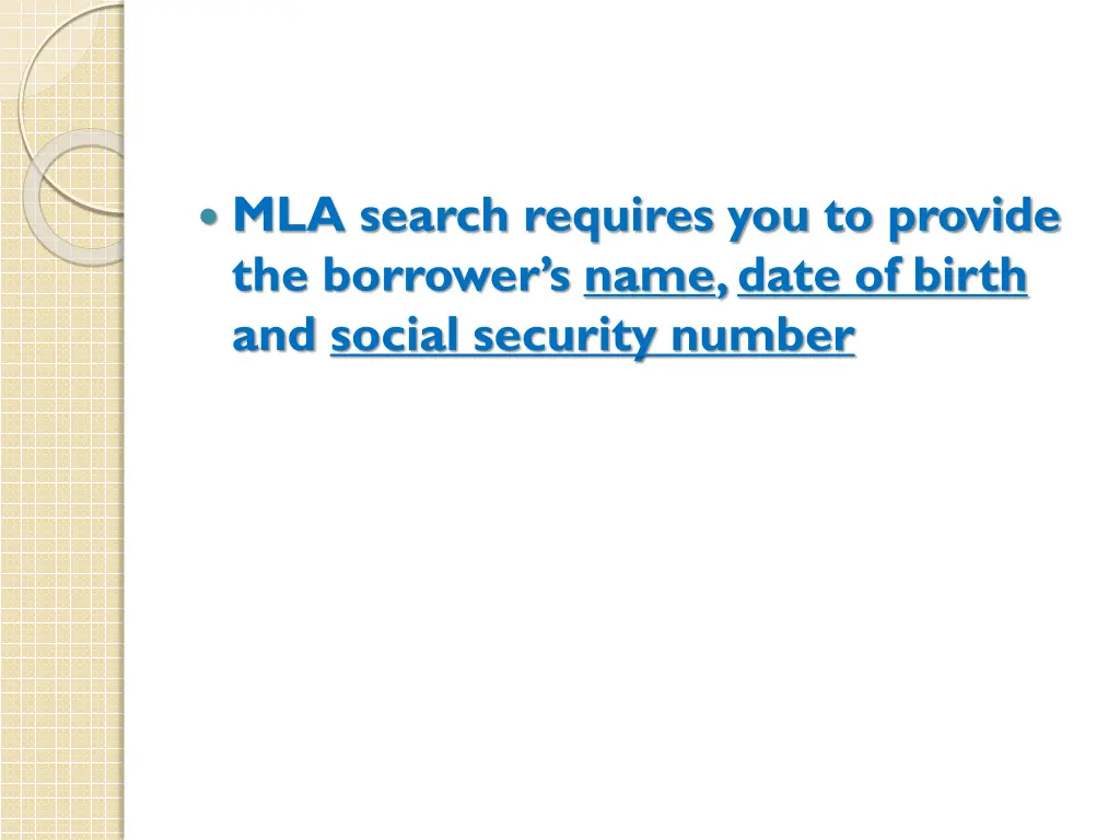 mla search requires you to provide the borrower