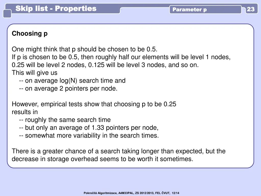 skip list skip list properties properties