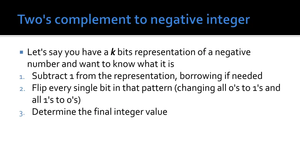 let s say you have a k bits representation