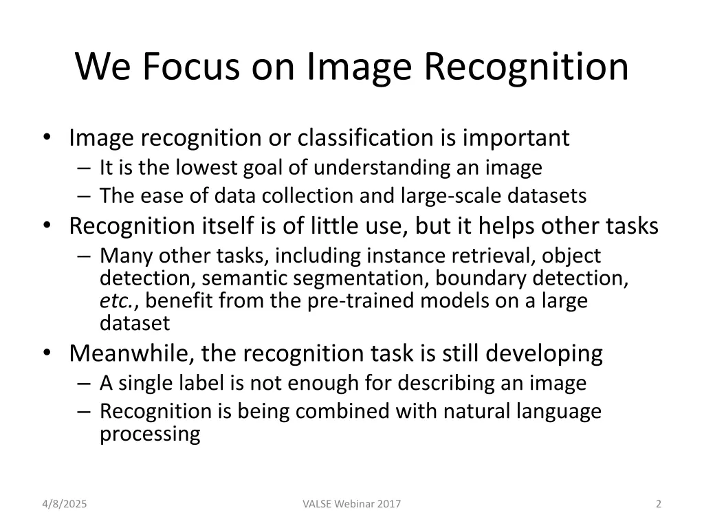 we focus on image recognition