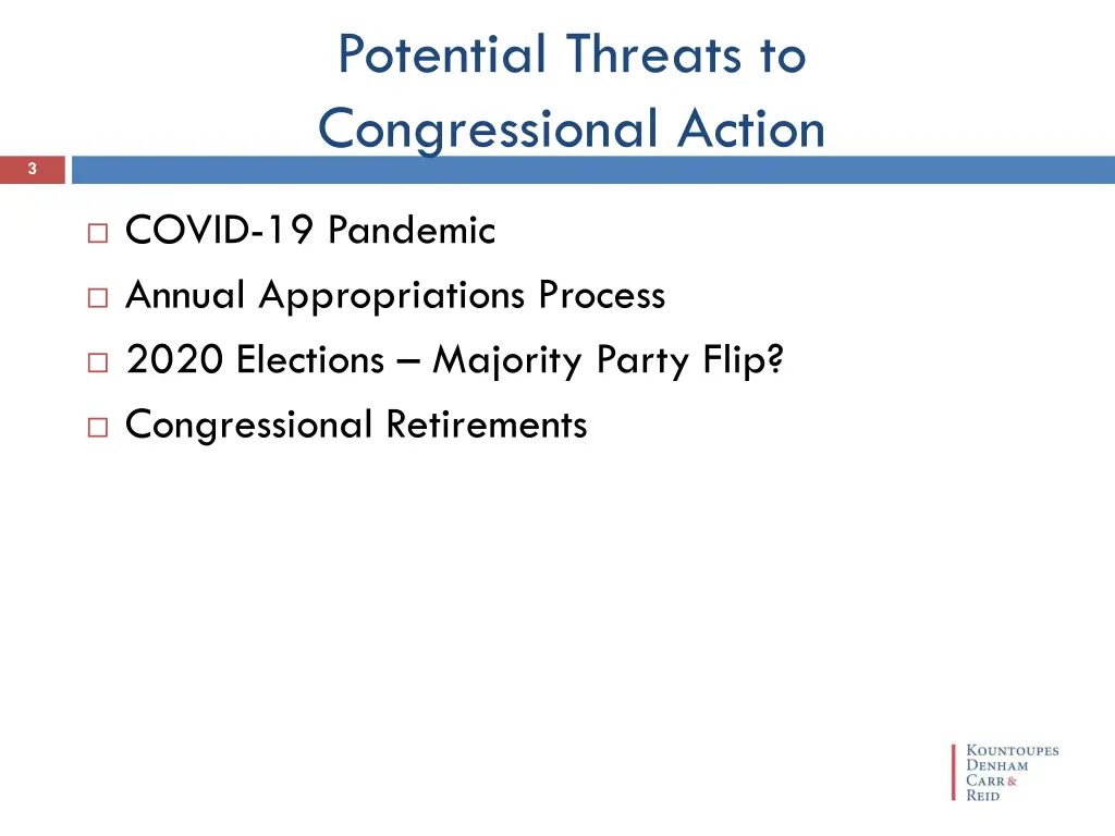 potential threats to congressional action