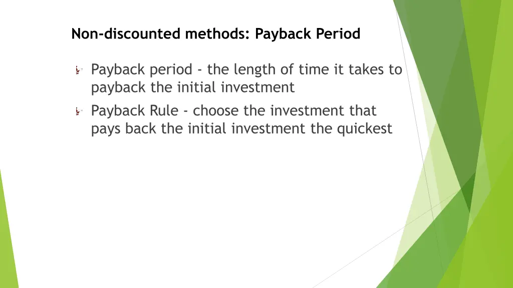 non discounted methods payback period