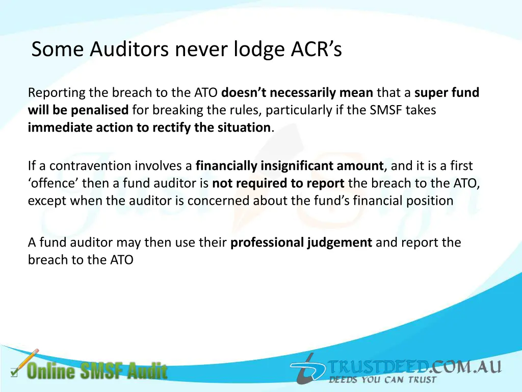 some auditors never lodge acr s