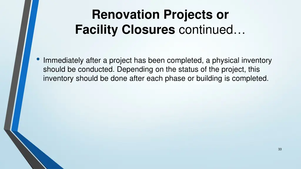 renovation projects or facility closures continued 2
