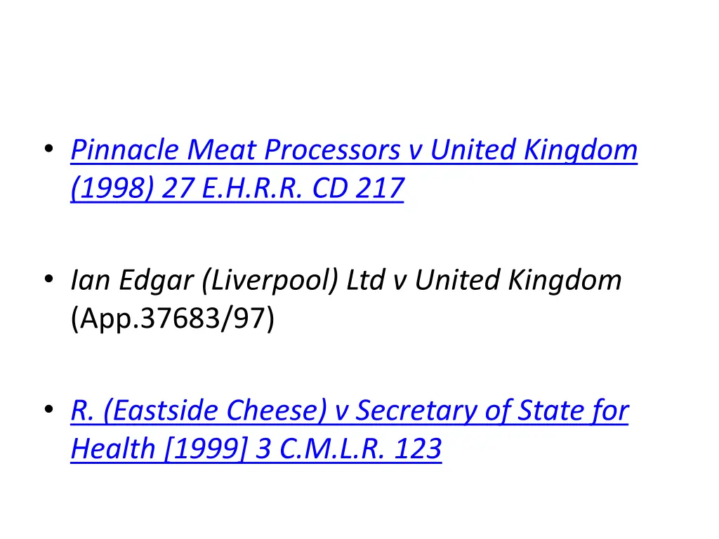 pinnacle meat processors v united kingdom 1998
