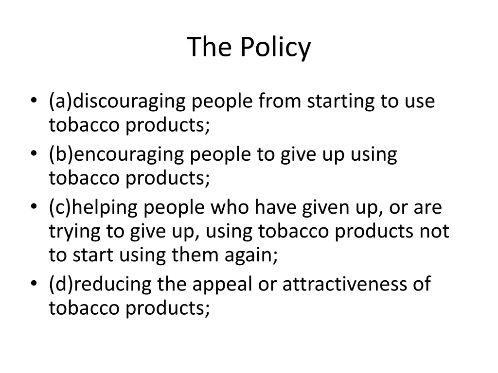 the policy