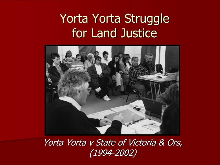 yorta yorta struggle for land justice
