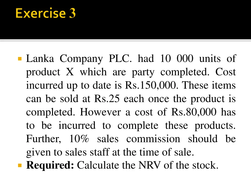 lanka company plc had 10 000 units of product