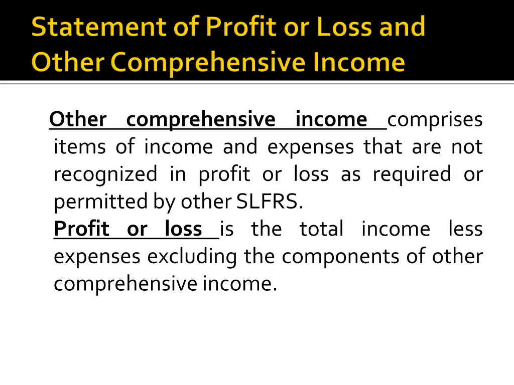 other comprehensive income comprises items